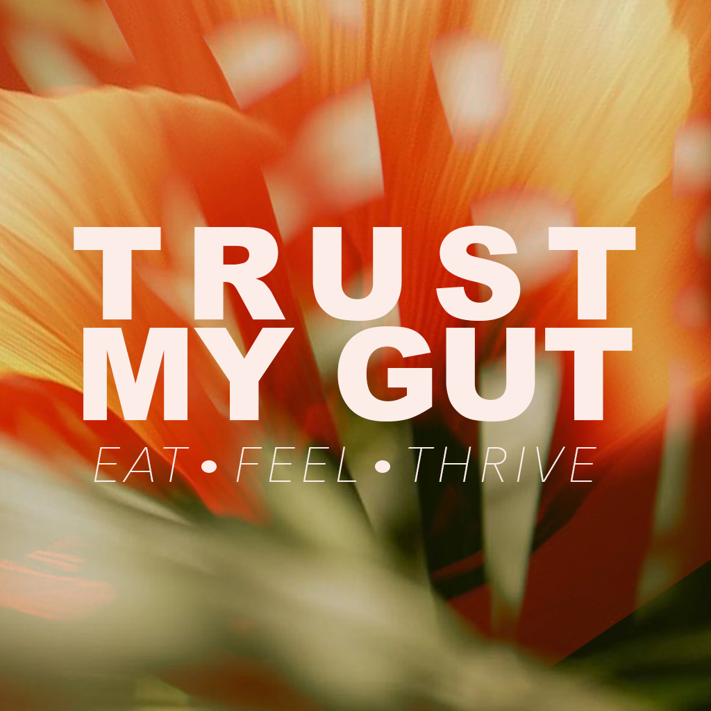 Trust My Gut